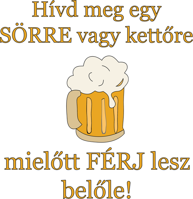 Hívd meg egy sörre - Legénybúcsú