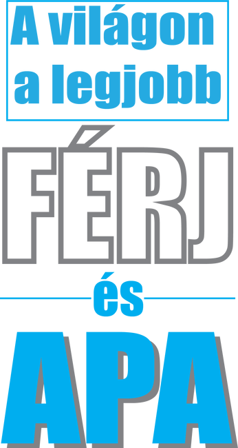 A világon a legjobb Férj és Apa