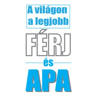 A világon a legjobb Férj és Apa