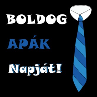 Boldog Apák Napját