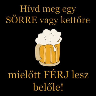 Hívd meg egy sörre - Legénybúcsú