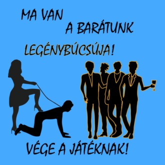 Legénybúcsú (pórázon) - a csapat pólója
