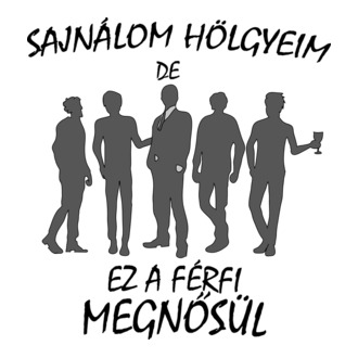 Legénybúcsú - a vőlegénynek