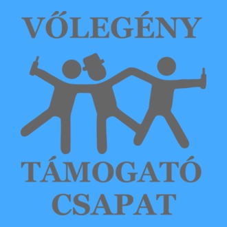 Legénybúcsú támogató csapat