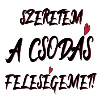 Szeretem a feleségem